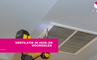 Voordelen Ventilatie Thuis