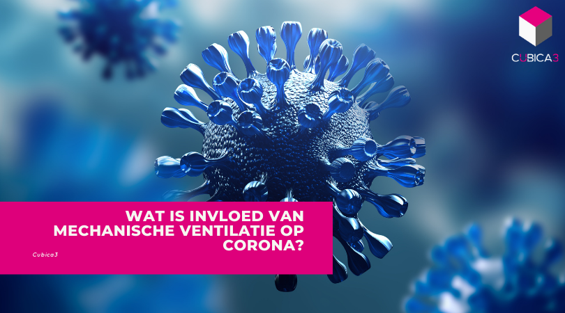 Wat is invloed van mechanische ventilatie op corona_