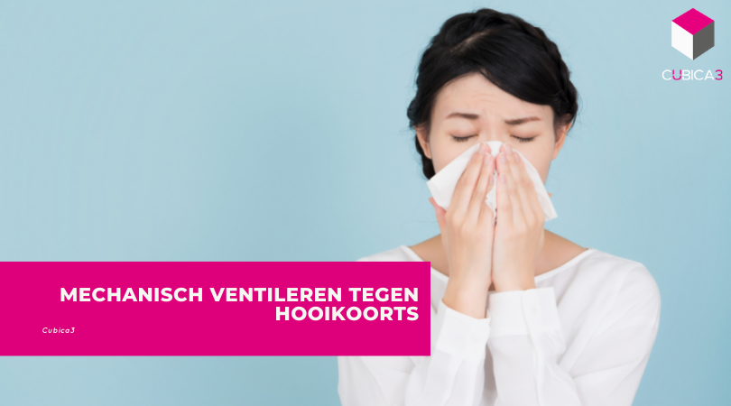 Mechanisch ventileren tegen hooikoorts