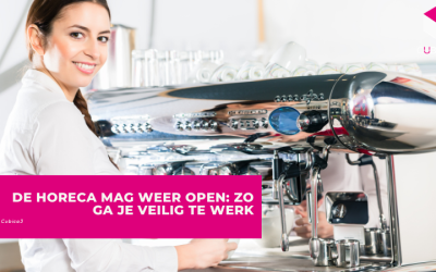 De horeca mag weer open: zo ga je veilig te werk