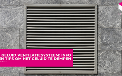 Geluid ventilatiesysteem: info en tips om het geluid te dempen