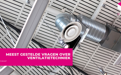 Meest gestelde vragen over ventilatietechniek