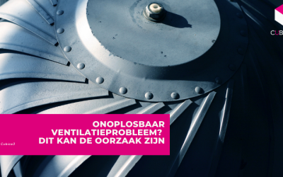 Onoplosbaar ventilatieprobleem? Dit kan de oorzaak zijn