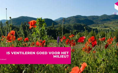 Is ventileren goed voor het milieu?