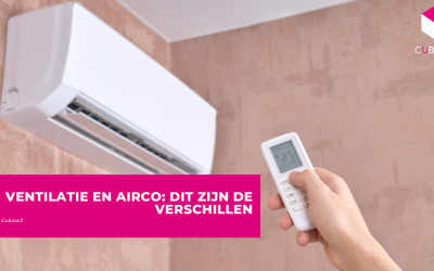 Ventilatie en airco: dit zijn de verschillen