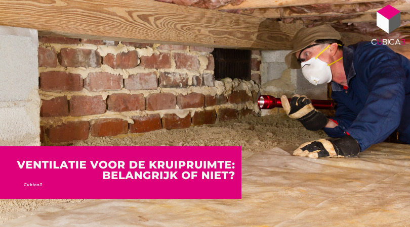 Ventilatie voor de kruipruimte belangrijk of niet