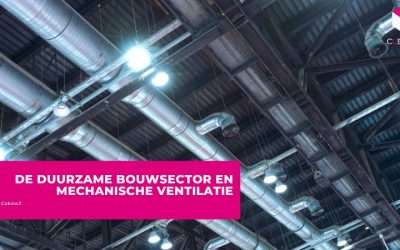 De duurzame bouwsector en mechanische ventilatie